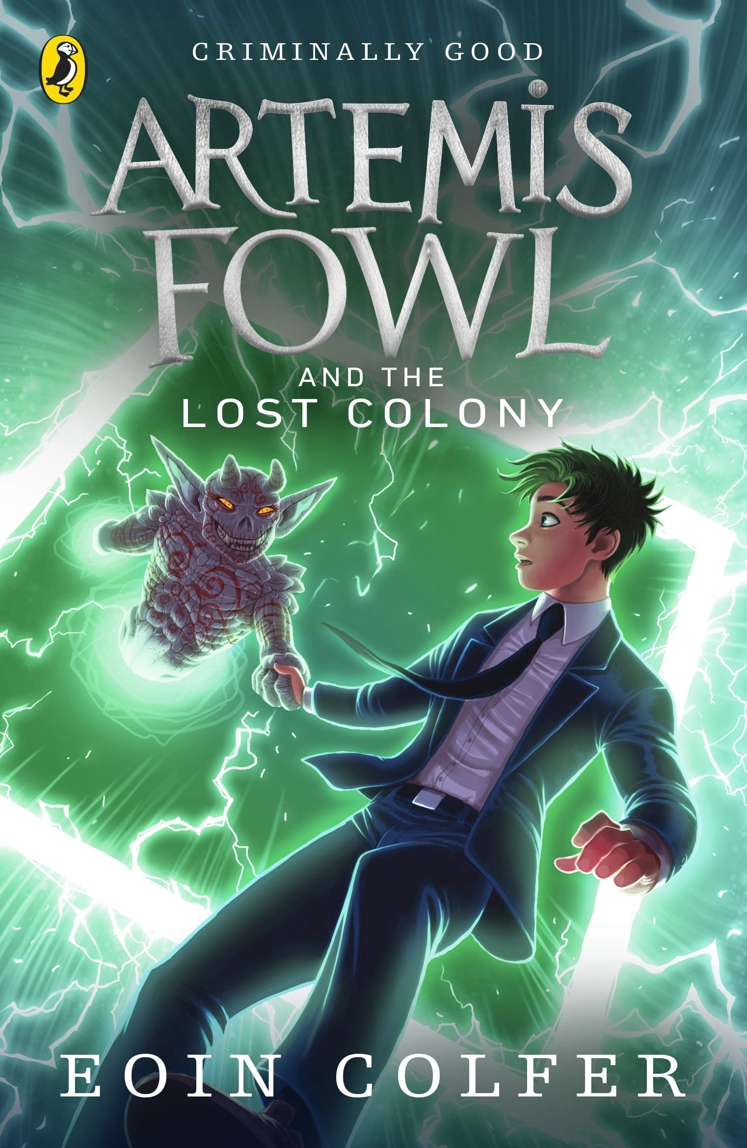 Artemis Fowl and the Lost Colony (Artemis Fowl) -- Paperback / softback [Paperback]