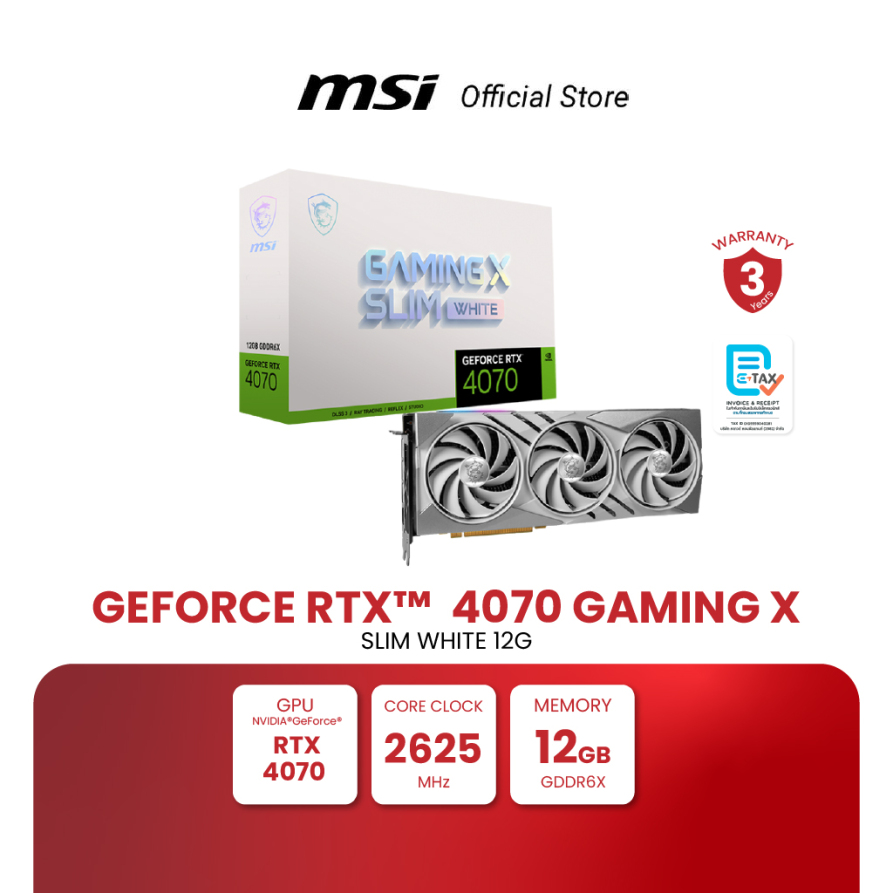 MSI GRAPHIC CARD GeForce RTX™ 4070 GAMING X SLIM WHITE 12G (การ์ดจอแสดงผล) - ยี่ห้อ MSI ราคา 26,338 บาท*ส่งฟรี