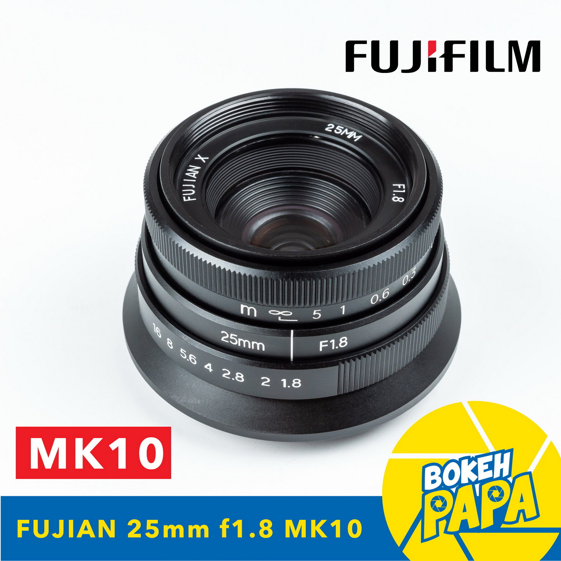 New Fujian X 25mm F1.8 Mark10 สำหรับใส่กล้อง Fuji Mirrorless ได้ทุกรุ่น เลนส์หน้าชัดหลังเบลอ ( เลนส์มือหมุน ) ( เลนส์ละลายหลัง ) ( สำหรับ กล้อง ฟูจิ ) ( 25 mm )
