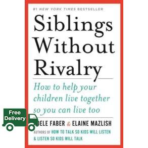 Great price Siblings without Rivalry : How to Help Your Children Live Together So You Can Live Too (Revised) [Paperback]