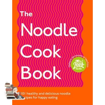 ส่งฟรี NOODLE COOKBOOK, THE: 101 HEALTHY AND DELICIOUS NOODLE RECIPES FOR HAPPY EATING