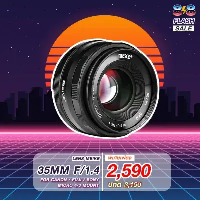 MEIKE 35mm F1.4 fixed focus Lens for Mirrorless (เลนส์มือหมุน) รับประกัน 1 ปี
