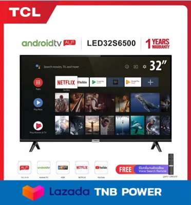 TCL LED 32" รุ่น 32S6500 HD 720P Android Smart Google assistant&Netflix&Youtube-Free VoiceSear