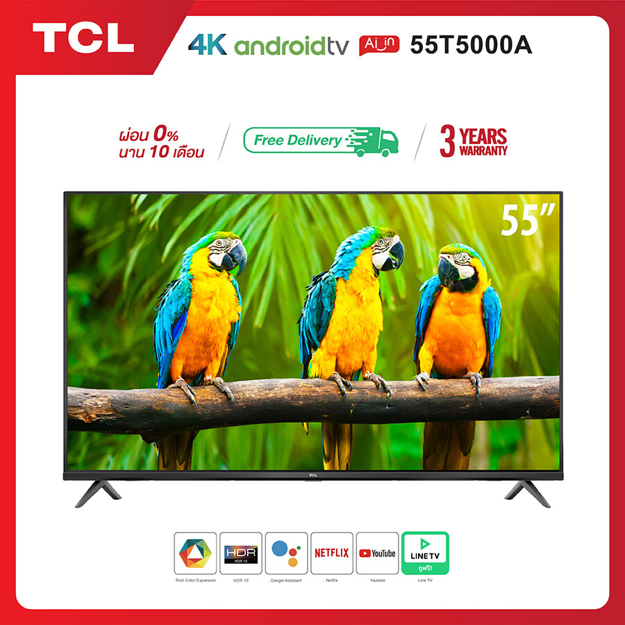 4K BEST SELLER [ผ่อน 0% นาน 10 เดือน] NEW! TCL ทีวี 55 นิ้ว LED 4K UHD Android TV Wifi Smart TV OS (รุ่น 55T5000A) Google assistant & Netflix & Youtube-2G RAM+16G ROM, One Remote with Voice search
