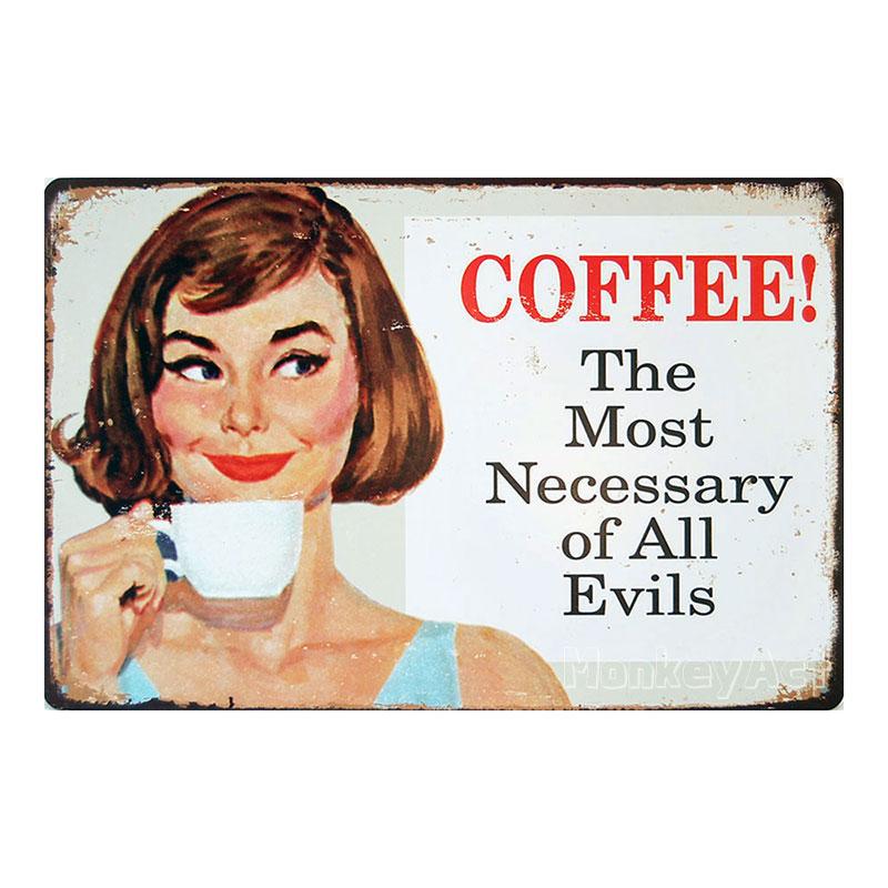 ป้ายสังกะสีวินเทจ Coffee The Most Necessary of All Evils