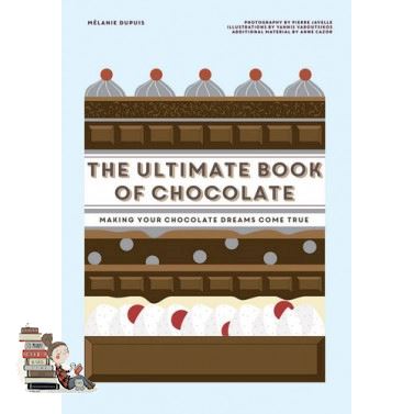 How may I help you? >>> ULTIMATE BOOK OF CHOCOLATE, THE: MAKE YOUR CHOCOLATE DREAMS BECOME A REALITY