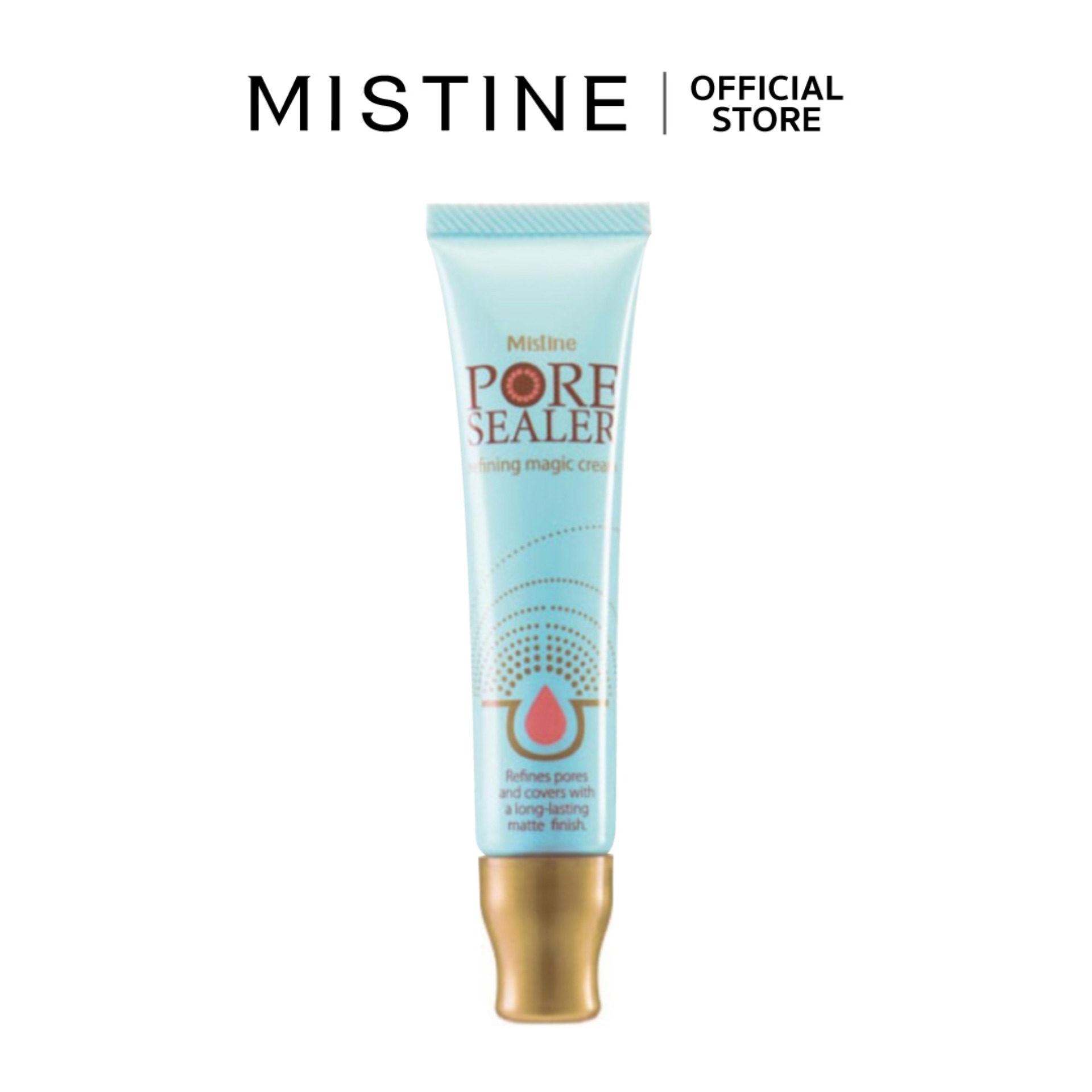 มิสทิน พอร์ซีลเลอร์ 15 กรัม MISTINE  PORESEALER  REFINING  MAGIC  CREAM 15 g. (เครื่องสำอาง,ครีมปกปิดรอยสิว,ปกปิดริ้วรอย)