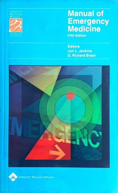 MANUAL OF EMERGENCY MEDICINE Author: Jon L. Jenkins Ed/Yr: 5/2005 ISBN: 9780781750356