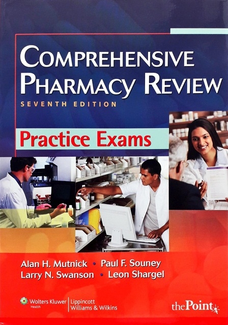 COMPREHENSIVE PHARMACY REVIEW: PRACTICE EXAMS (PAPERBACK) Author: Alan H. Mutnick Ed/Yr: 7/2010 ISBN: 9781582557120