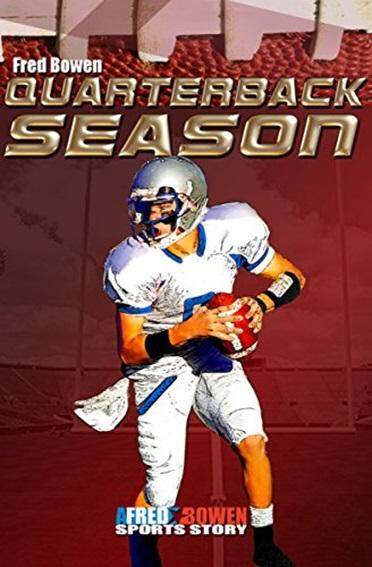 Quarterback Season (Fred Bowen Sports Story Series)