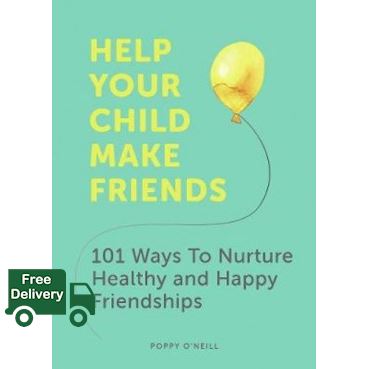 Standard product HELP YOUR CHILD MAKE FRIENDS: 101 WAYS TO NURTURE HEALTHY AND HAPPY FRIENDSHIPS