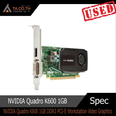 NVIDIA Quadro K600 1GB DDR3 PCI-E Workstation Video Graphics