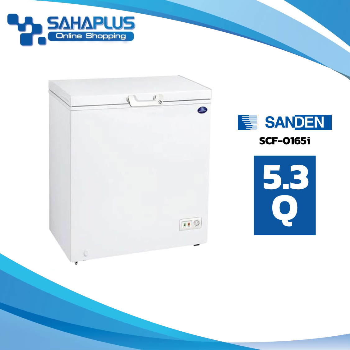 New!! ตู้แช่แข็งฝาทึบ Sanden รุ่น SCF-0165i ขนาด 5.3 Q ( รับประกันนาน 5 ปี )