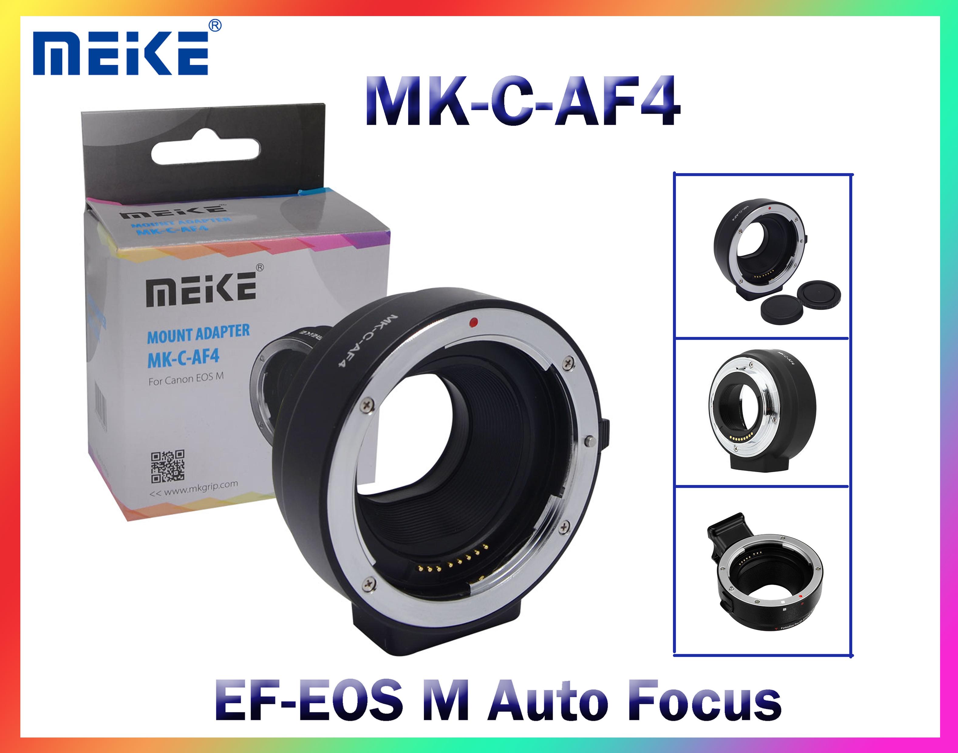 Meike MK-C-AF4 Auto Focus Mount Adapter Canon EF-EOS M  (อเเดปเตอร์แปลงเลนส์แคนนอน)