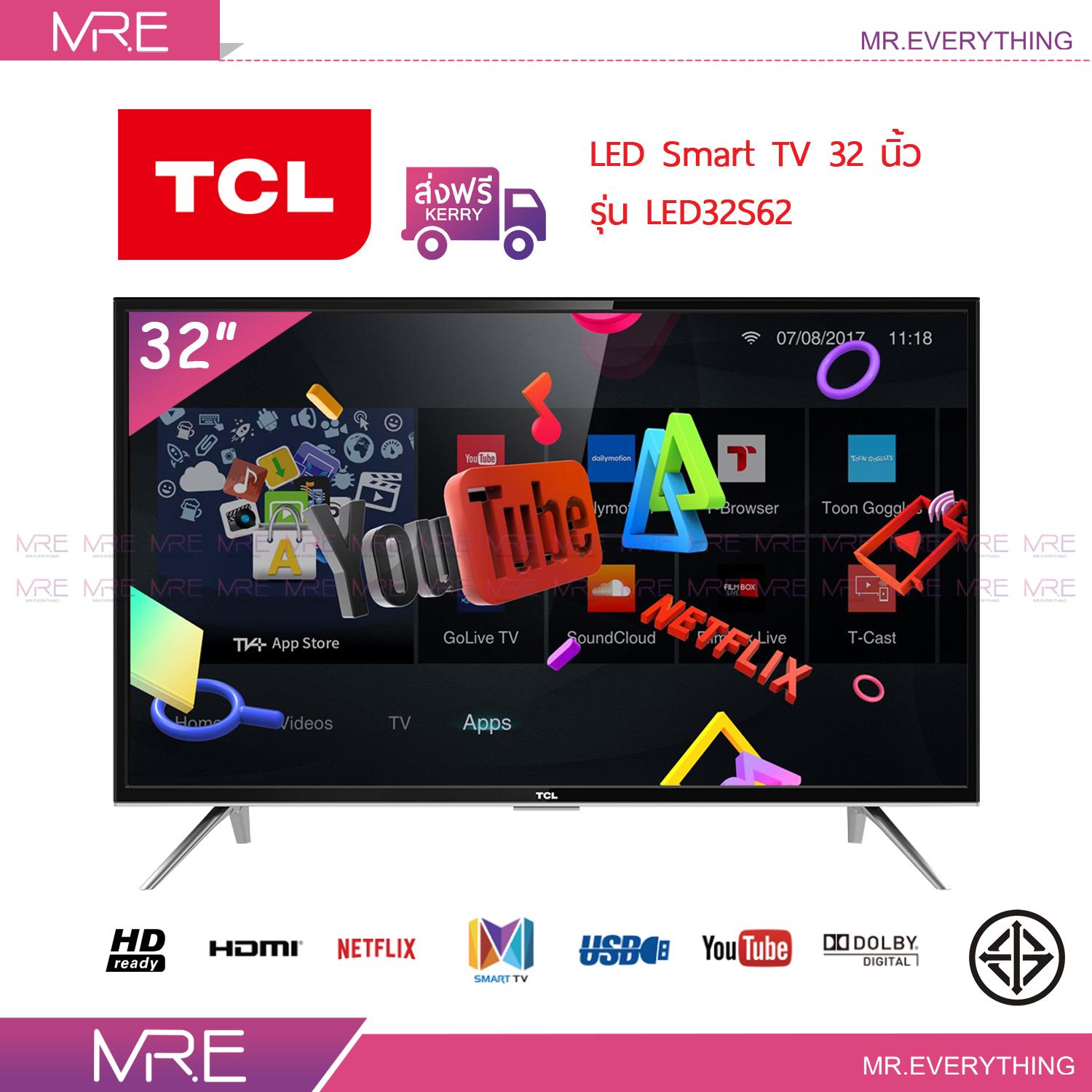 *ส่งฟรี* TCL Smart TV 32 นิ้ว รุ่น LED32S62 รับประกันศูนย์ 1 ปี