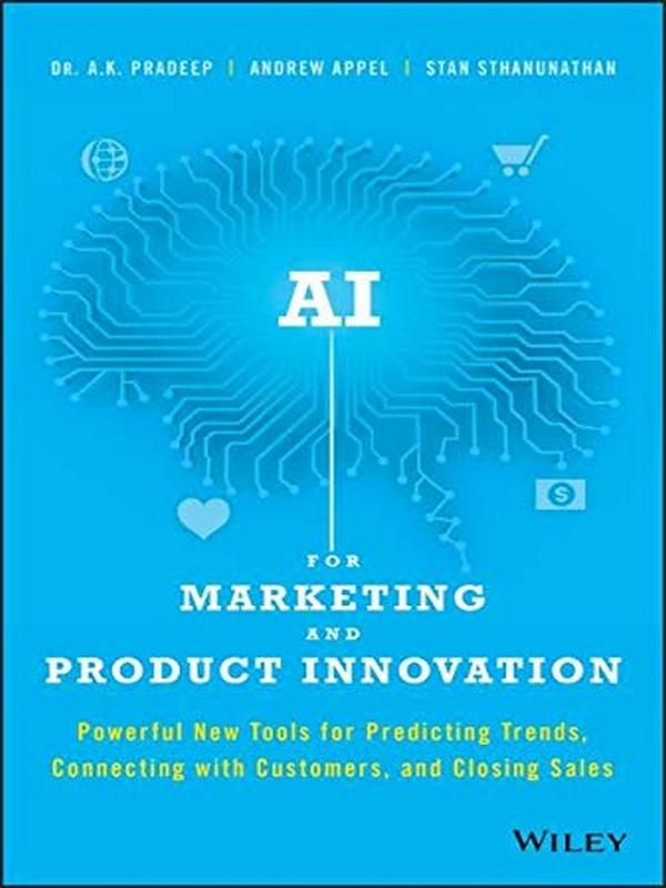 AI FOR MARKETING AND PRODUCT INNOVATION: POWERFUL NEW TOOLS FOR PREDICTING TREND