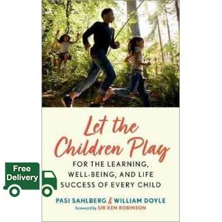 You just have to push yourself ! >>> Let the Children Play : For the Learning, Well-being, and Life Success of Every Child -- Hardback [Hardcover]