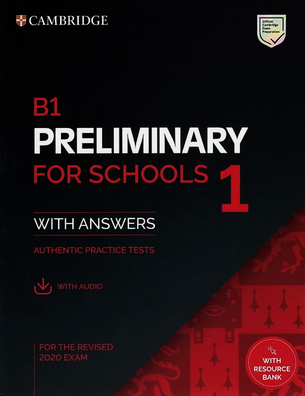 B1 PRELIMINARY FOR SCHOOL 1:SB WITH ANS&AUDIO (FOR 2020 REVISED EXAM ...