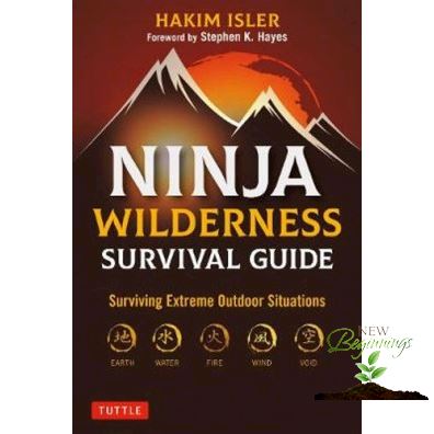Happy Days Ahead ! NINJA WILDERNESS SURVIVAL: SURVIVING EXTREME OUTDOOR SITUATIONS