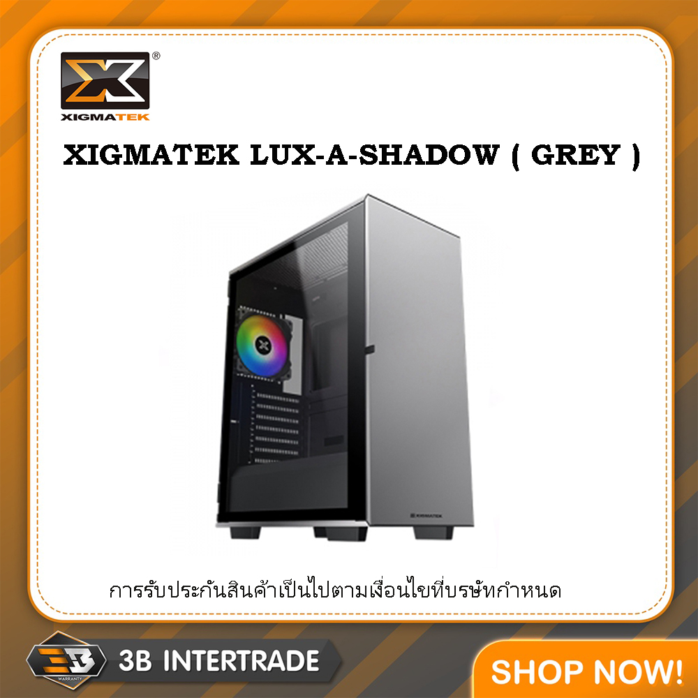 เคสเปล่า XIGMATEK LUX-A-SHADOW ( GREY ) ( พัดลม RGB 4 ตัว ) ปรับไฟ RGB ด้วยรีโมทได้ครับ ( สั่งหลายชิ้นมีราคาส่งให้นะครั ราคา 1,690 บาท*ส่งฟรี