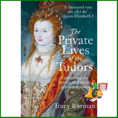 This item will make you feel good.  PRIVATE LIVES OF THE TUDORS, THE: UNCOVERING THE SECRETS OF BRITAIN\\\\\\\'S GREATEST DYNASTY