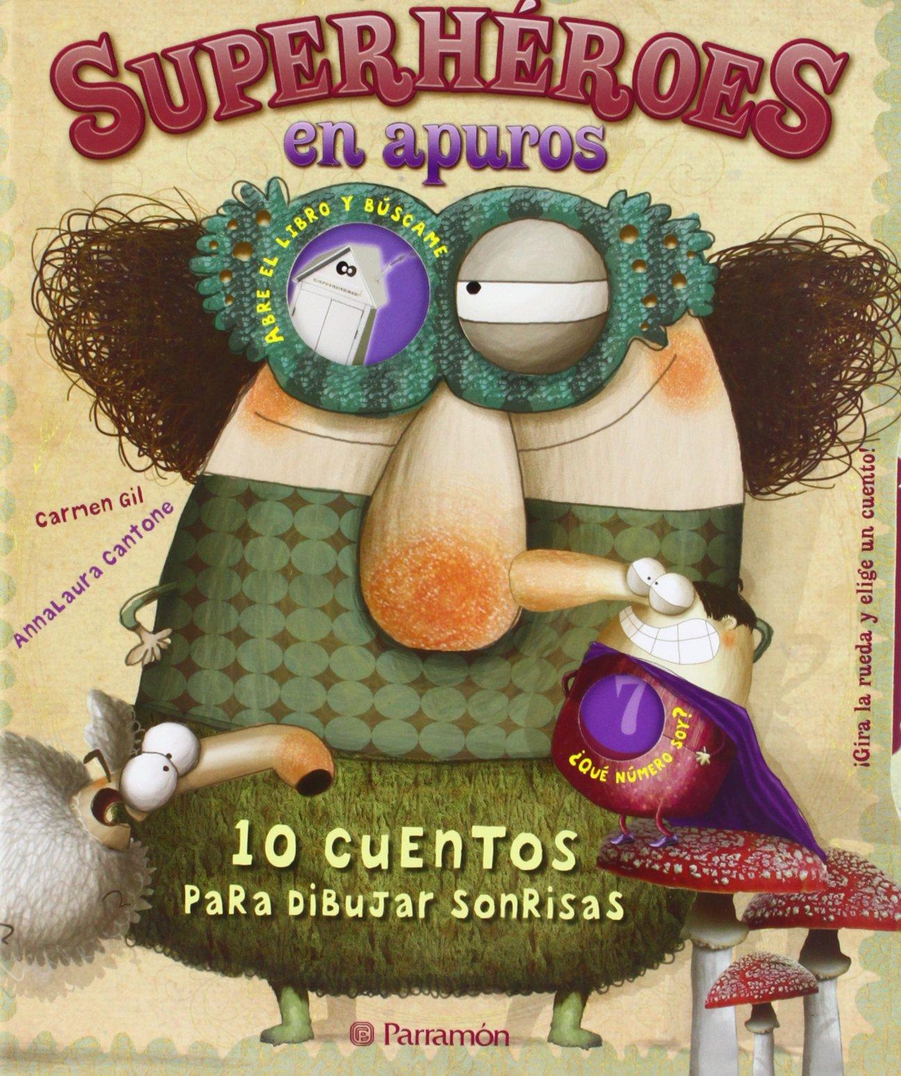 Superhéroes en Apuros: 10 Cuentos Para Dibujar Sonrisas (Spanish)
