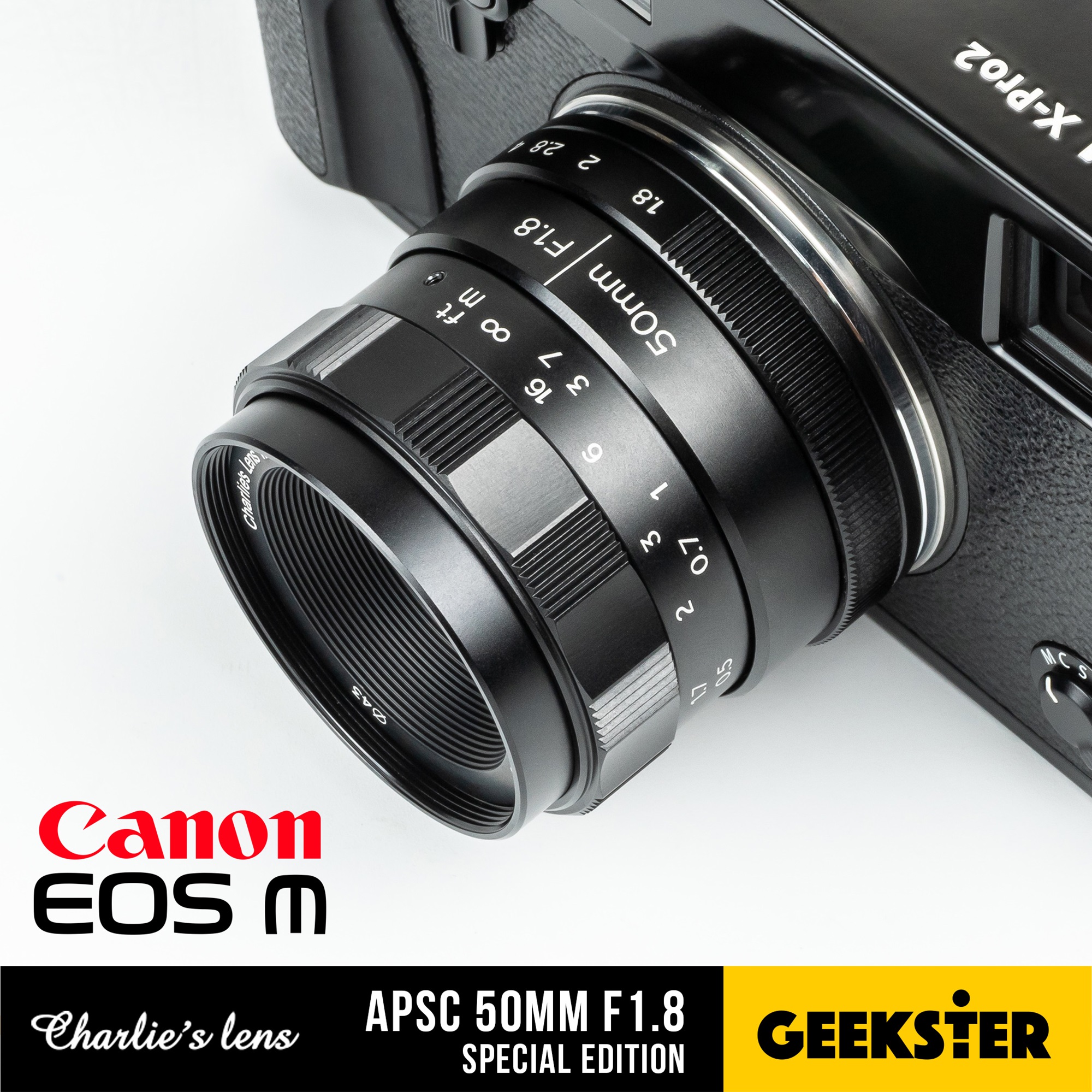 เลนส์ละลาย ✨ Charlie APSC 50 mm f1.8 Special Edition เลนส์มือหมุน สำหรับกล้อง Canon EOS M ( 50 mm 1.8 ชาลี Charlie MK2 ) ( เลนส์หลังละลาย ) ( เลนส์ หน้าชัดหลังเบลอ ) ( สำหรับ กล้อง แคนนอน ) ( เมาท์ EOS M ) ( EOS M  EOSM Mount ) ( 50mm 1.8 ) ( Geekster )