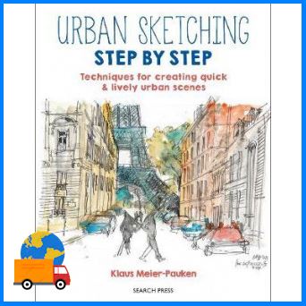 HOT DEALS  URBAN SKETCHING STEP BY STEP: TECHNIQUES FOR CREATING QUICK & LIVELY URBAN SCENE