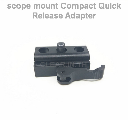 ตอขาทราย อแด๊ปเตอร์ปลดเร็ว ราง 21 มม Scope Mount Compact Quick Release Adapter With 20mm Dovetail Rail. 