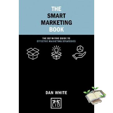 Good quality SMART MARKETING BOOK: THE DEFINITIVE GUIDE TO EFFECTIVE MARKETING STRATEGIES