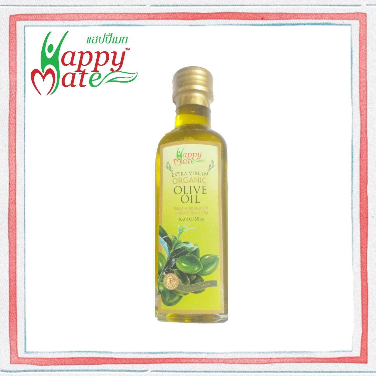 Vegan น้ำมันมะกอก สกัดเย็น 100ml.  HappyMate Organic Extra Virgin Olive Oil