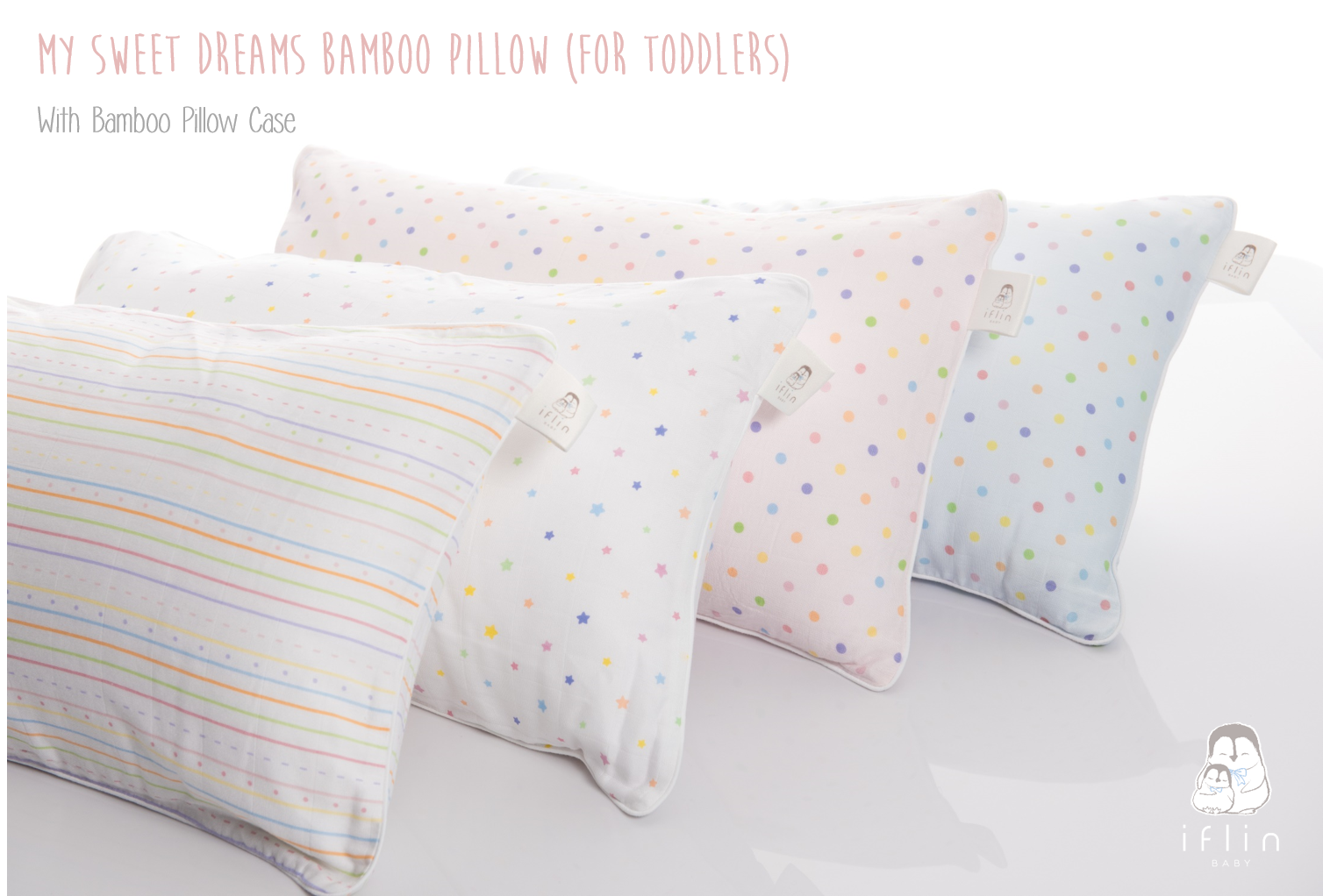 Iflin Baby - หมอนหนุน + ปลอกหมอนใยไผ่ สำหรับเด็กโต (My Sweet Dreams Pillow with Bamboo Pillow Case for Toddlers) - ของใช้เด็กอ่อน