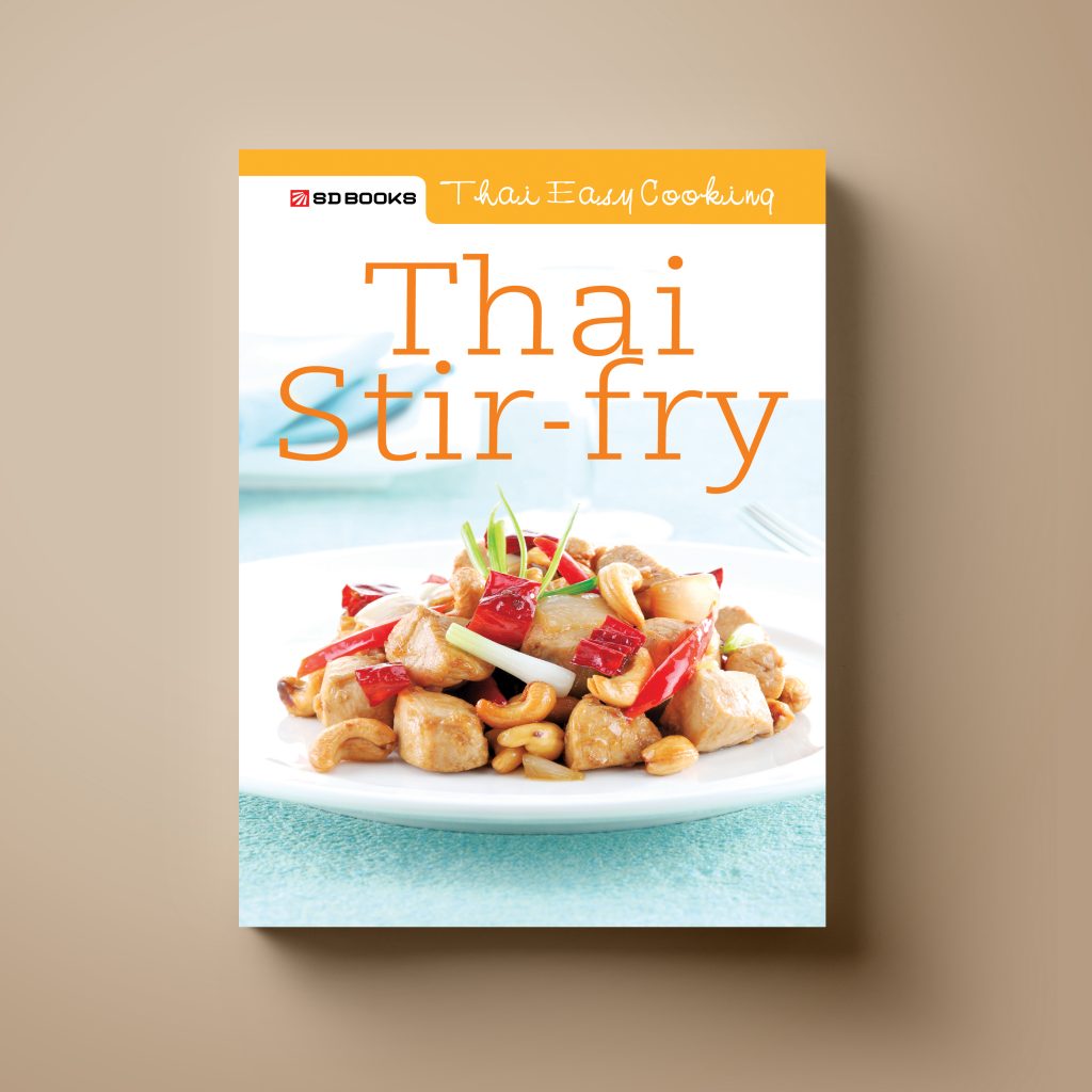Thai Stri - Fry หนังสือตำราอาหาร ภาษาอังกฤษ Sangdad Book สำนักพิมพ์แสงแดด
