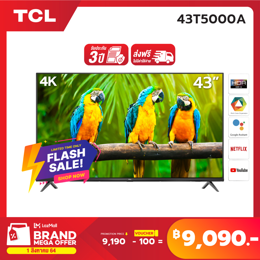 4K BEST SELLER NEW! TCL ทีวี 43 นิ้ว LED 4K UHD Android TV  Wifi Smart TV OS (รุ่น 43T5000A) Google assistant & Netflix & Youtube-2G RAM+16G ROM, One Remote with Voice search