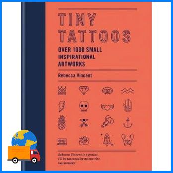 Shop Now!  TINY TATTOOS: OVER 1,000 SMALL INSPIRATIONAL ARTWORKS