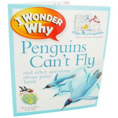 I Wonder Why Penguins Cant Fly (หนังสือภาษาอังกฤษ)