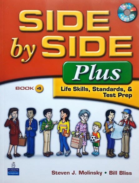 Side By Side Plus Book 4: Life Skills, Standards, And Test Prep (With Cd-Rom) (Paperback) Author: Steven J. Molinsky Ed/Year: 3/2009 ISBN: 9780132402576