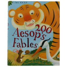 Miles Kelly 200 Aesop's Fables - Favourite fables to share รวมนิทานเล่มหนา นิทานอีสป 200 เรื่อง