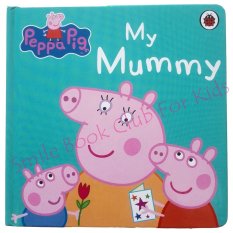 Peppa Pig - My Mummy (หนังสือนิทานภาษาอังกฤษ)