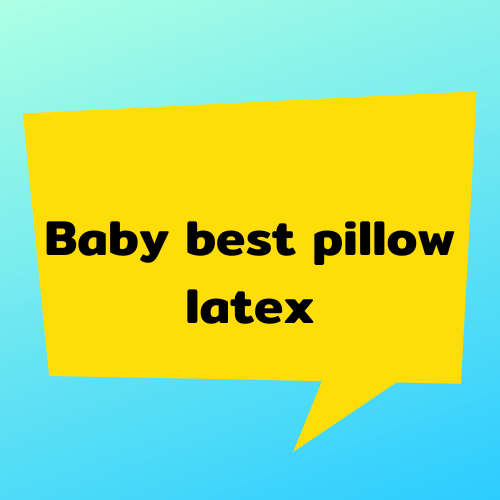 Shop online with Baby best pillow latex now! Visit Baby best pillow